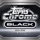 2025/26 Topps Chrome Black Basketball Hobby