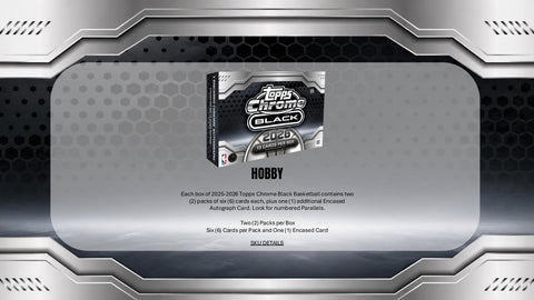 2025/26 Topps Chrome Black Basketball Hobby