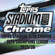 2025/26 Topps Stadium Club Chrome UEFA Club Competitions Soccer Hobby (Presell)