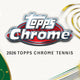 2026 Topps Chrome Tennis Delight (Presell)