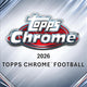 2026 Topps Chrome Football Hobby (Presell)