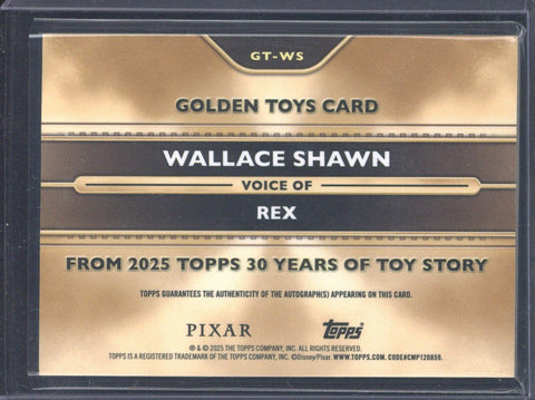 2025 Topps 30 Years of Toy Story Wallace Shawn as Rex  Golden Toys Autograph /10 #GT-WS