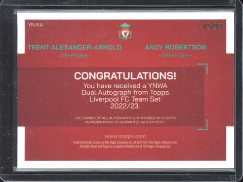 2022-23 Topps Liverpool FC Team Set Alexander-Arnold / Robertson Dual Autograph /99 #YN-RA