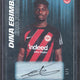 2023-24 Panini Eintracht Frankfurt Team Collection Eric Junior Dina Ebimbe Autograph 1/1 #AU-16