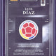 2025-26 Panini Select Road to FIFA World Cup Luis Diaz Relic /70 #PM-LD