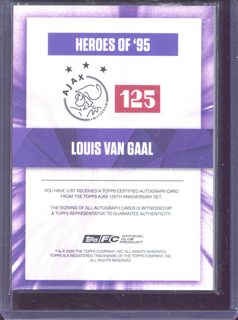 2025 Topps Ajax 125th Anniversary Louis van Gaal Heroes of '95 Autograph /25