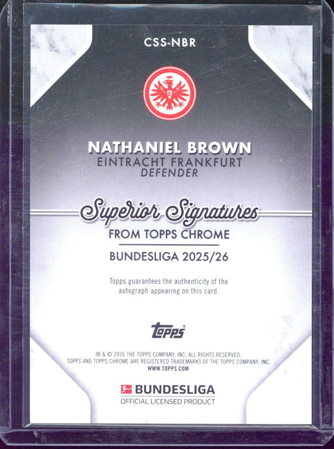 2025-26 Topps Chrome Bundesliga Nathaniel Brown Superior Signatures /25 #CSS-NBR